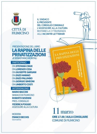 11 marzo presentazione del libro "La Rapina delle privatizzazioni di Sebastiano Montali"