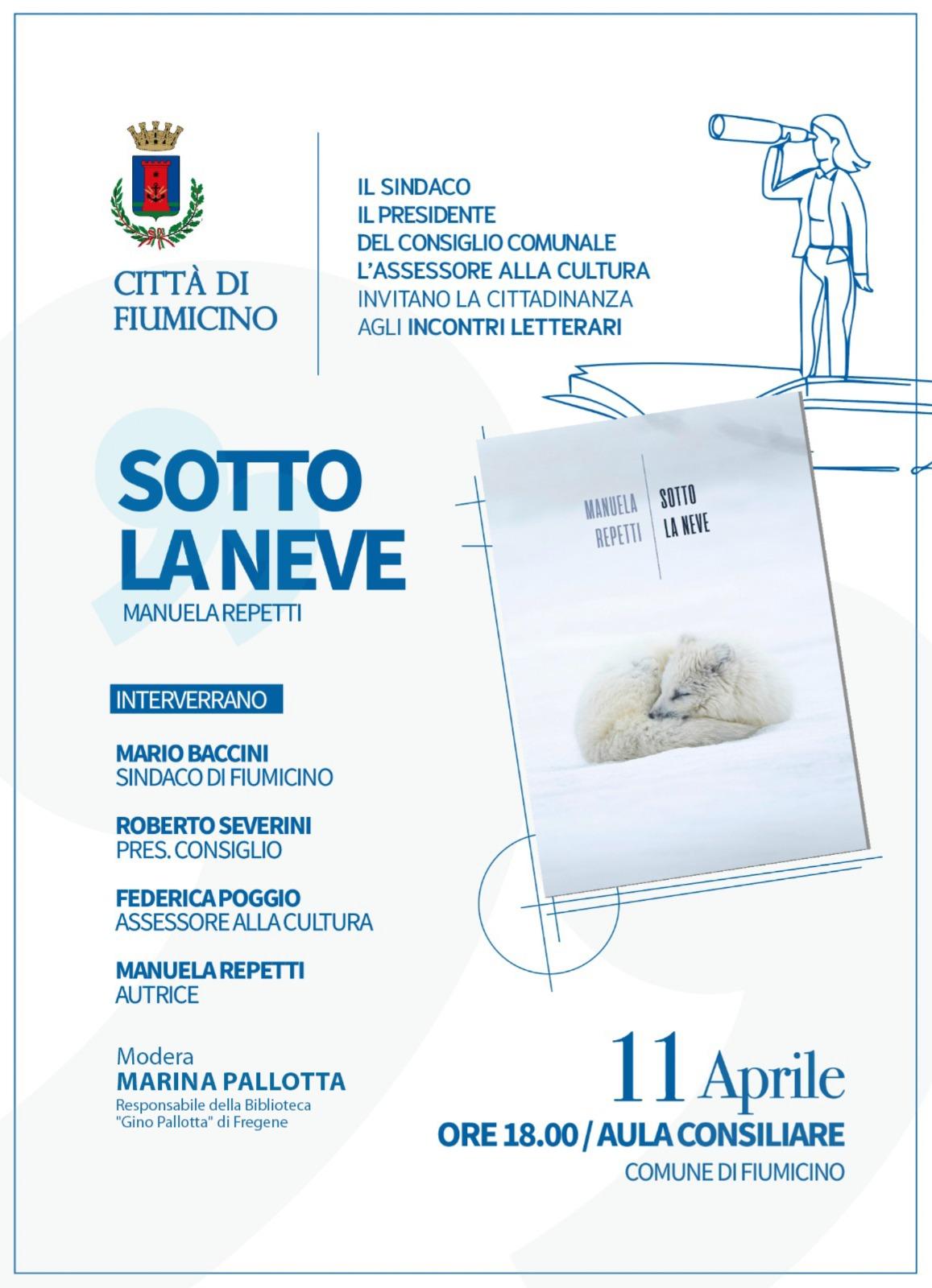 Fiumicino - 11 aprile presentazione del libro "Sotto la neve" di Manuela Repetti